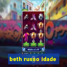 beth russo idade